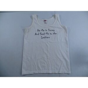 Vintage 90's Dip Me In Honey And Feed Me To The Lesbians Anvil Tank Top Small